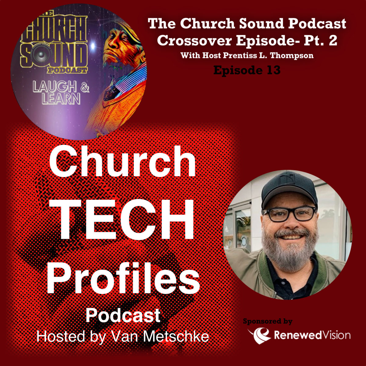 Church Tech Profiles Episode 13: Church Sound Podcast X-Over Part 2