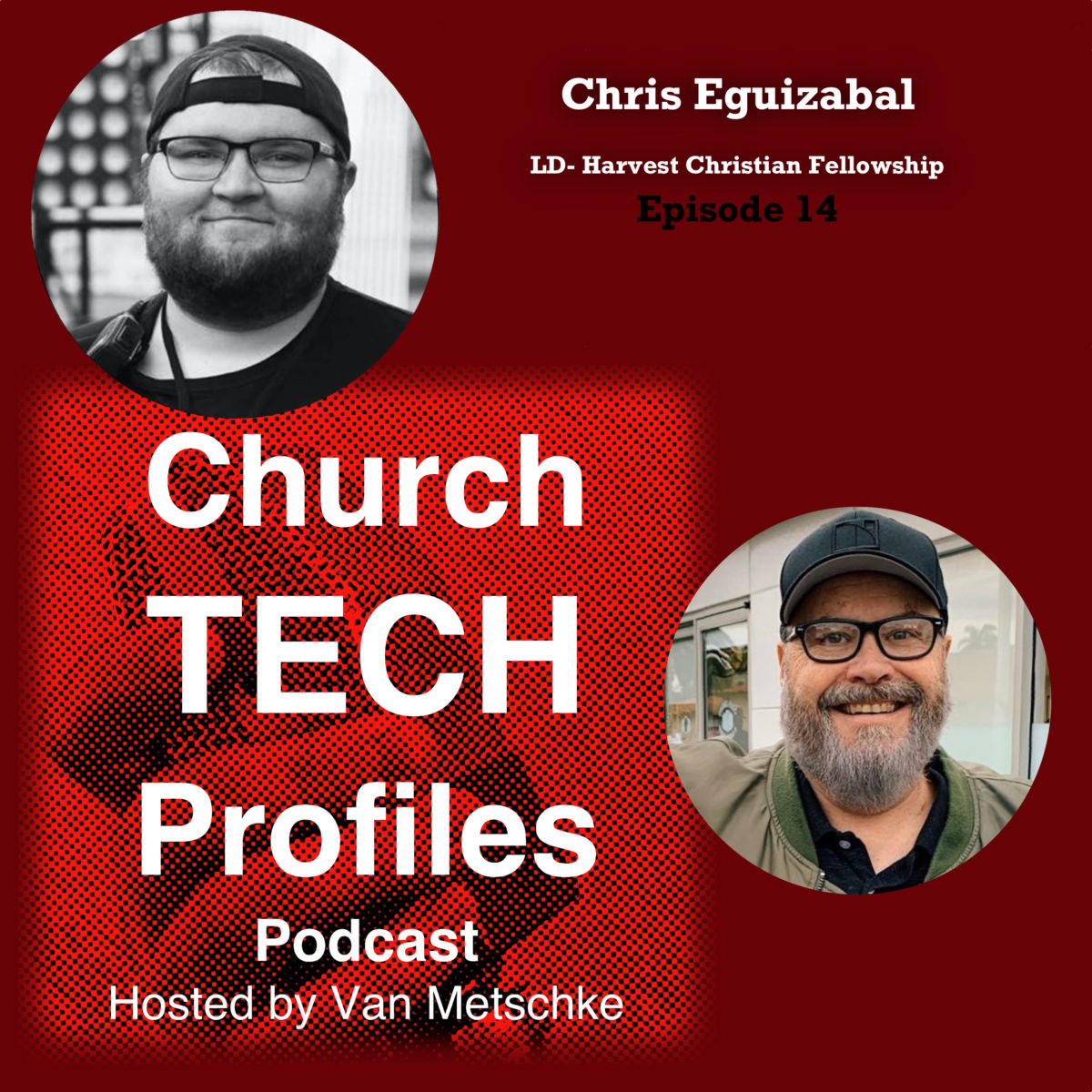 Church Tech Profiles Podcast Episode 14: Chris Eguizabal