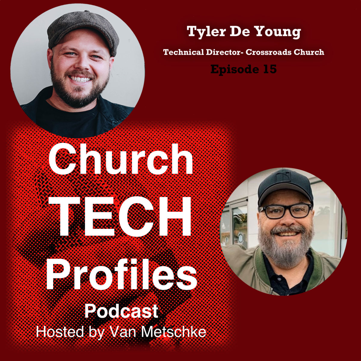 Church Tech Profiles: Episode 15: Tyler De Young