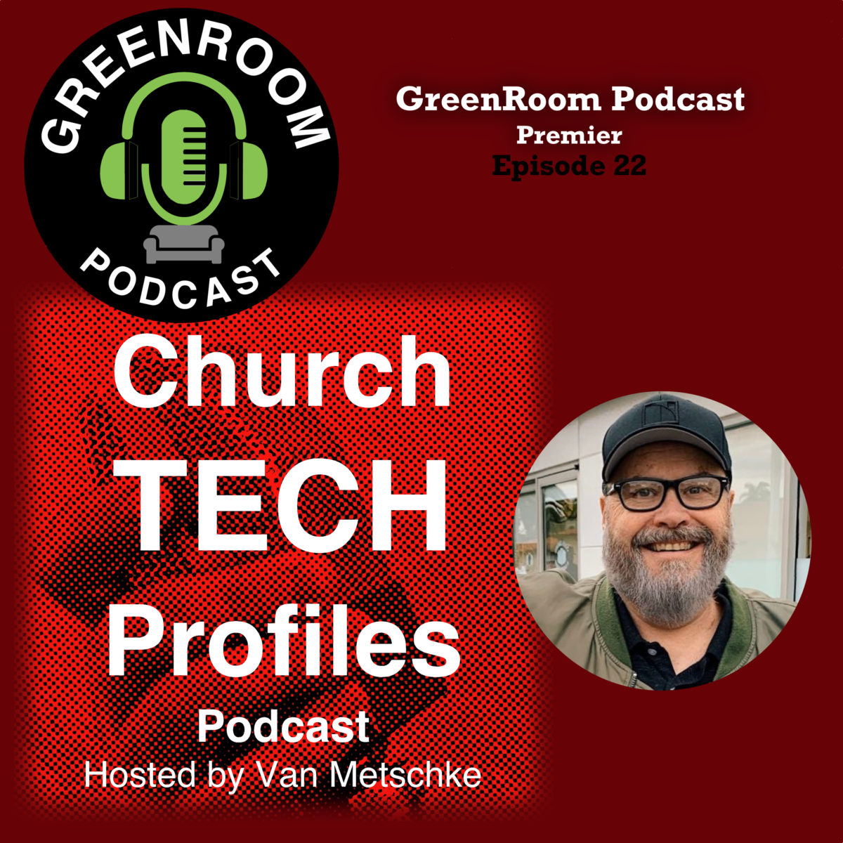 ChurchTechProfiles Episode 22: GreenRoom Podcast